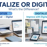 digitalize or digitize
